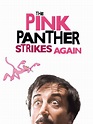 Prime Video: The Pink Panther Strikes Again