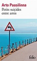 Petits suicides entre amis (ebook), Arto Paasilinna | 9782072542572 ...
