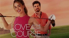 Love on the Right Course 2024 Hallmark Channel Movie First Look, Cast ...