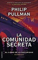 Libro La Comunidad Secreta De Philip Pullman - Buscalibre