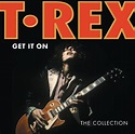 Bang a Gong (Get It On) - Remastered Version, a song by T. Rex on Spotify