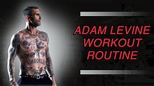 Maroon 5 Singer Adam Levine’s Workout Is Extremely Simple Yet Innovative