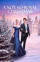 A Not So Royal Christmas (TV Movie 2023) - IMDb
