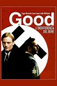Good: L'indifferenza del bene - Film | Recensione, dove vedere ...