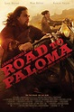 Road to Paloma (2014) - Posters — The Movie Database (TMDb)