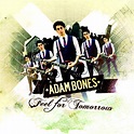 Adam Bones | Singer / Songwriter / Guitarist | Store : Feel For Tomorrow CD