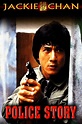 Police Story | Rotten Tomatoes