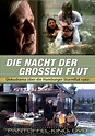 Die Nacht der großen Flut (2005) German movie cover