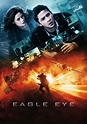 Eagle Eye Movie Poster - ID: 89023 - Image Abyss