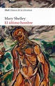 Reseña: «El último hombre» (Mary Wollstonecraft Shelley) – Gorgonas