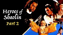 Heroes of Shaolin Part 2
