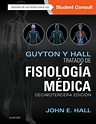 Guyton y Hall. Tratado de fisiología médica (eBook) | Physiology ...