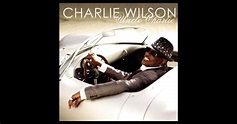 Uncle Charlie by Charlie Wilson on Apple Music