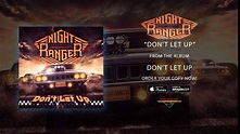 Night Ranger - "Don't Let Up" (Official Audio) - YouTube