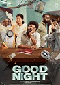 Good Night Movie (2023) | Release Date, Review, Cast, Trailer, Watch ...