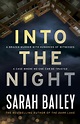 Into the Night by Sarah Bailey – Great Escape Books