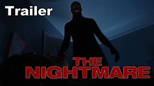 THE NIGHTMARE - Trailer [Full HD] (Horror Documentary) - Vidéo Dailymotion
