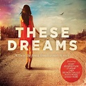 These Dreams (2014, CD) | Discogs