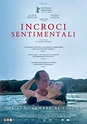 Incroci sentimentali (2022): recensione, trama, cast film