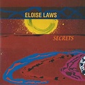 Eloise Laws - Secrets Lyrics and Tracklist | Genius