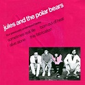 Música Obscura: Jules and the Polar Bears - EP (1980)