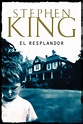 UNA OBRA DE STEPHEN KING, EL RESPLANDOR: SINOPSIS