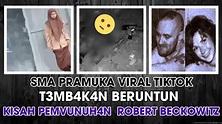SMA Pramuka Viral di Tiktok & Kasus Pembunuh4n Robert Beckowitz - YouTube