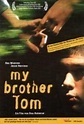 My Brother Tom (2001) Online - Película Completa en Español ...