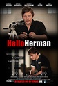 Hello Herman (2012) - CINE.COM