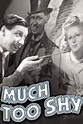 ‎Much Too Shy (1942) directed by Marcel Varnel • Reviews, film + cast ...