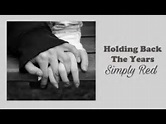 Simply Red - Holding Back The Years (Tradução)Trilha Sonora do Filme ...
