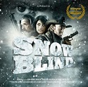 Snowblind (2010) - Filmweb