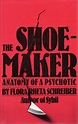The Shoemaker: Anatomy of a Psychotic: Amazon.co.uk: Schreiber, Flora ...