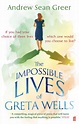 The Impossible Lives of Greta Wells | Faber