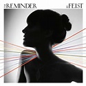 The Reminder: Feist, Feist: Amazon.fr: Musique