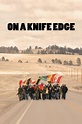 Ver On a Knife Edge Online HD Español () - Peliculas Store