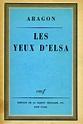Louis Aragon: Les Yeux d'Elsa (1942) | Amoureux des livres, Critique ...