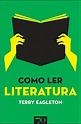 Como Ler Literatura : Terry Eagleton: Amazon.es: Libros