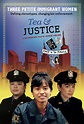 Tea & Justice (2007)