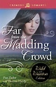 Far From The Madding Crowd: The Wild And Wanton Edition | Book by Pan ...