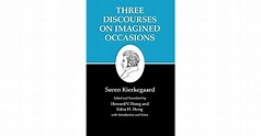 Three Discourses on Imagined Occasions by Søren Kierkegaard