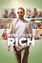 How to Get Rich (TV Series 2023) - IMDb