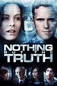 Nothing But the Truth (2008) - Posters — The Movie Database (TMDB)