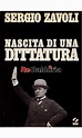 Nascita di una dittatura - Renzo De Felice, Sergio Zavoli - SEI ...