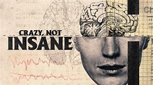 Crazy, Not Insane (2020) - AZ Movies