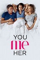 You, me, her. Season 1. La vi en Netflix. | Movies and tv shows, Watch ...
