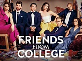 Friends From College - Trailers & Videos - Rotten Tomatoes