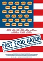 Fast Food Nation (#3 of 5): Extra Large Movie Poster Image - IMP Awards