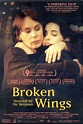 Broken Wings | Film, Trailer, Kritik