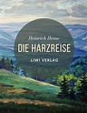 Die besten Bücher von Heinrich Heine - wichtigste Werke und Gedichte